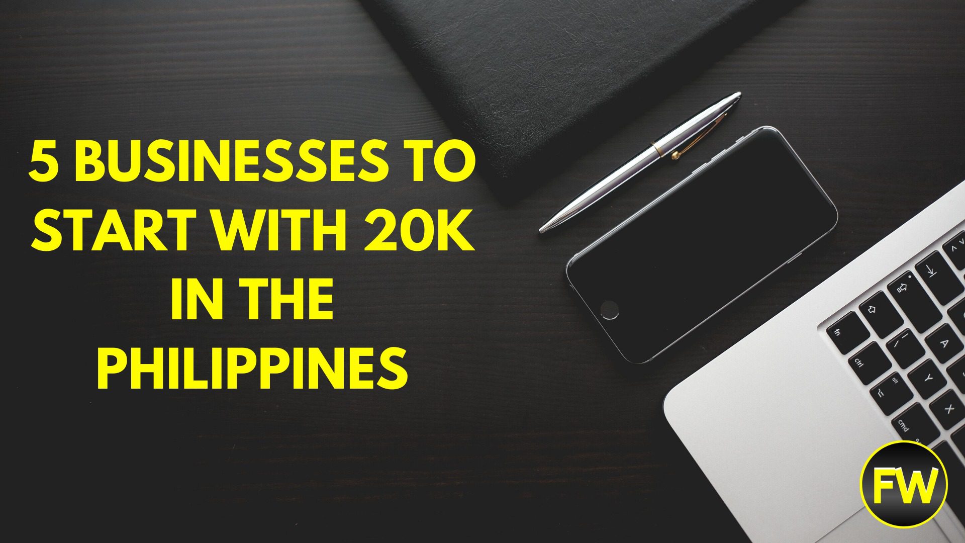 business to start with 20K in the Philippines
