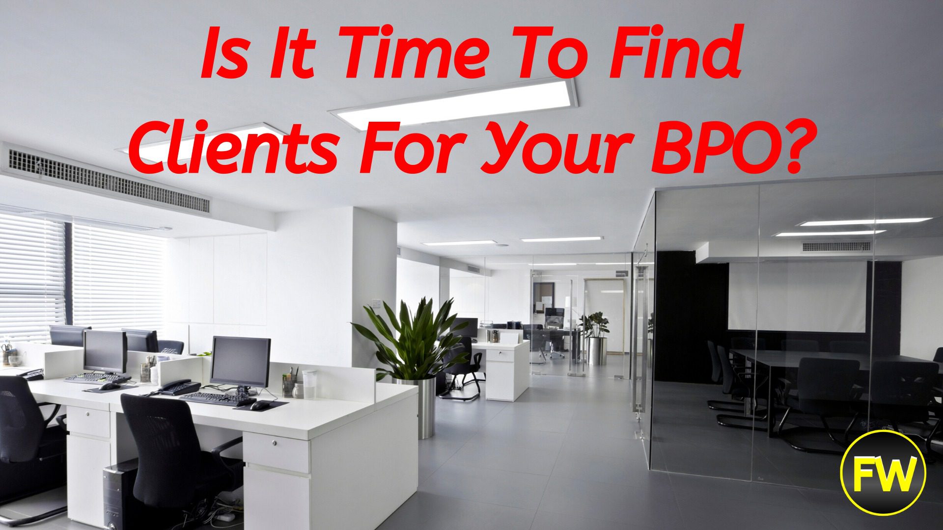 How To Get Clients For A BPO