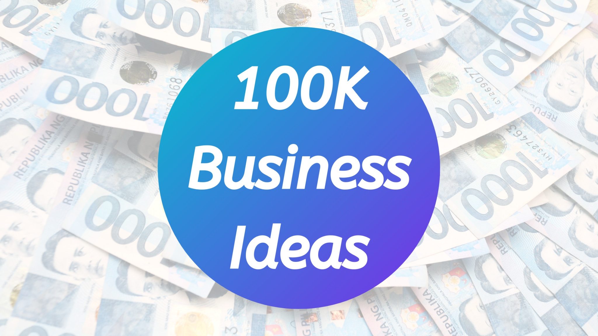 best business idea 100K philippines